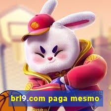 brl9.com paga mesmo